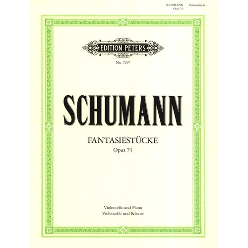 Schumann Fantasy Pieces Op. 73 for Cello and Piano - Edition Peters