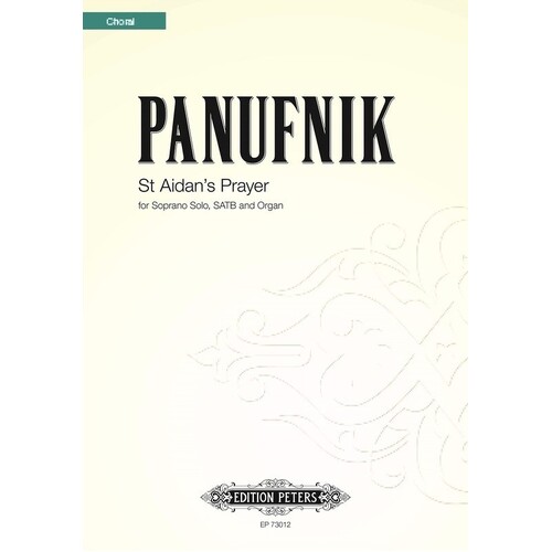 Panufnik - St Aidans Prayer For Soprano/SATB/Organ (Octavo) Book