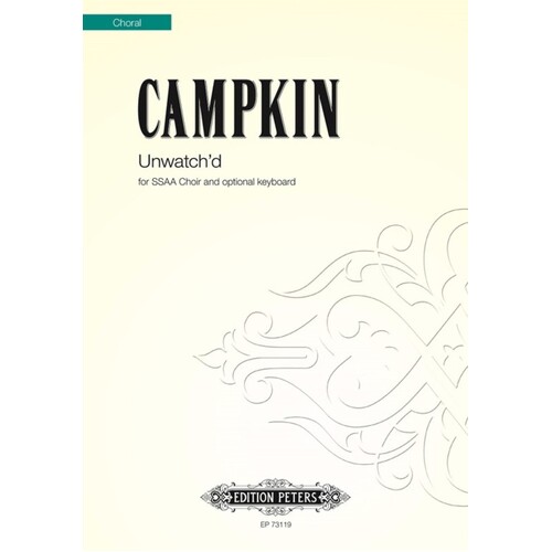 Campkin - Unwatch'D SSAa/Opt Keyboard (Octavo) Book