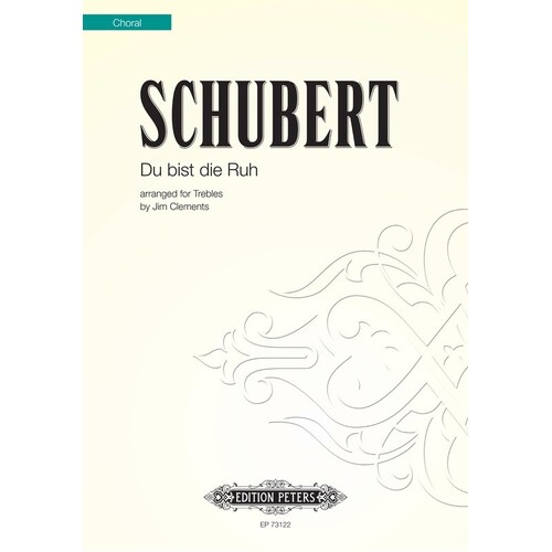 Du Bist Die Ruh SSA (Octavo) Book