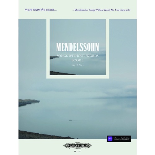 Mendelssohn: Songs Without Words No. 1 - More Than The Score, Piano Solo, 8 Pages, Edition Peters
