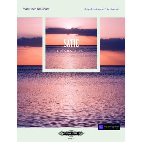 Satie: Gnossienne No. 3 - Edition Peters Piano Solo with Masterclass and Biography