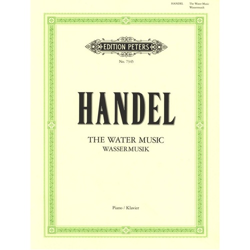 Handel - The Water Music for Piano Solo by Arthur Campbell, Edition Peters, 1 Page