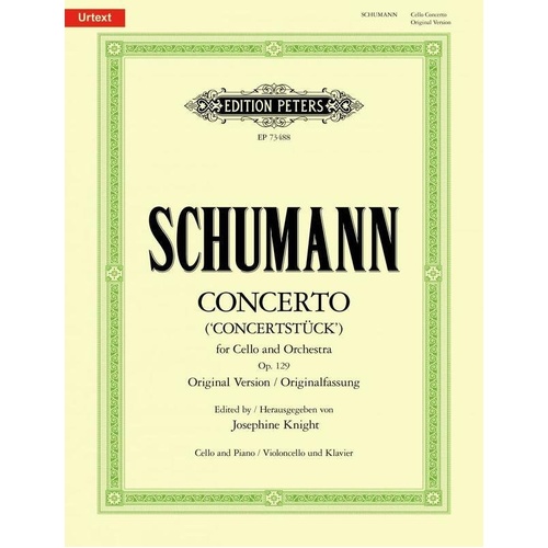 Schumann Concerto Op. 129 for Cello and Piano, Urtext Edition by Josephine Knight, 48 Pages, Edition Peters