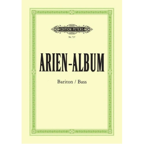 Aria Album for Baritone/Bass by Edition Peters, 252 Pages