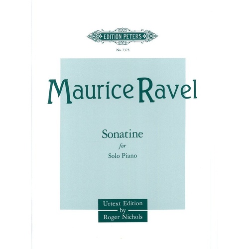 Ravel - Sonatine for Solo Piano Urtext Edition by Roger Nichols