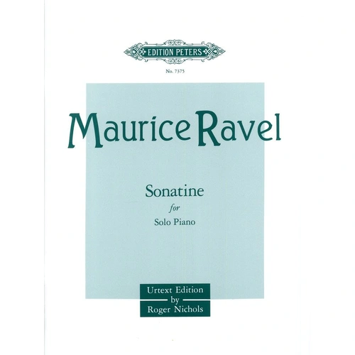 Ravel - Sonatine for Solo Piano Urtext Edition by Roger Nichols