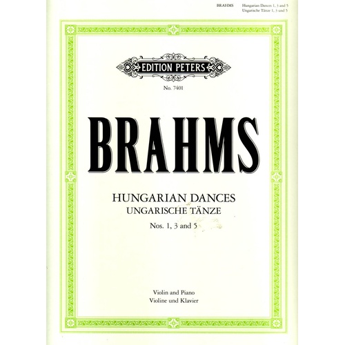 Brahms - Hungarian Dances Nos. 1, 3, and 5 for Violin and Piano
