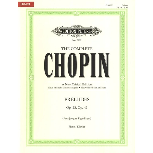 Chopin - Preludes Op. 28 & Op. 45 New Critical Edition for Piano