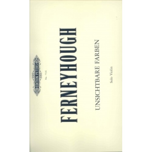 Ferneyhough - Unsichtbare Farben For Solo Violin (Softcover Book)
