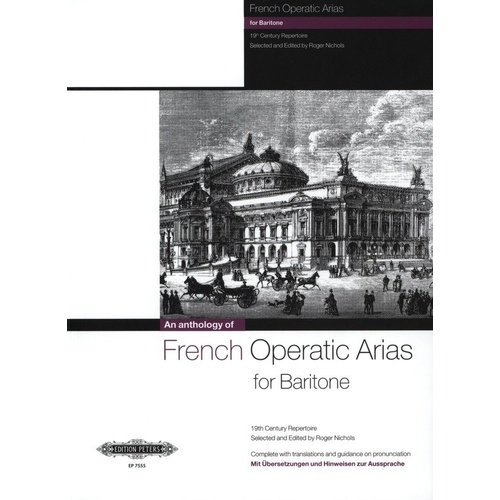French Operatic Arias for Baritone - 19th Century Repertoire Vocal Score