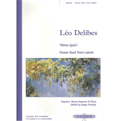 Flower Duet from Lakme Vocal Score by Leo Delibes, Edition Peters, 1 Page