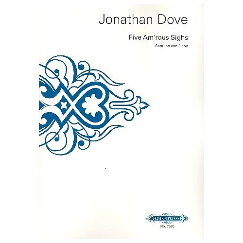 Dove Five Am'rous Sighs for Soprano/Piano - Edition Peters, 20 Pages, Choral Vocal