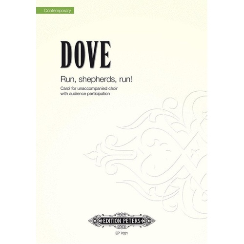 Run Shepherds Run SATB Choral Score by Jonathan Dove, Edition Peters, 1 Page