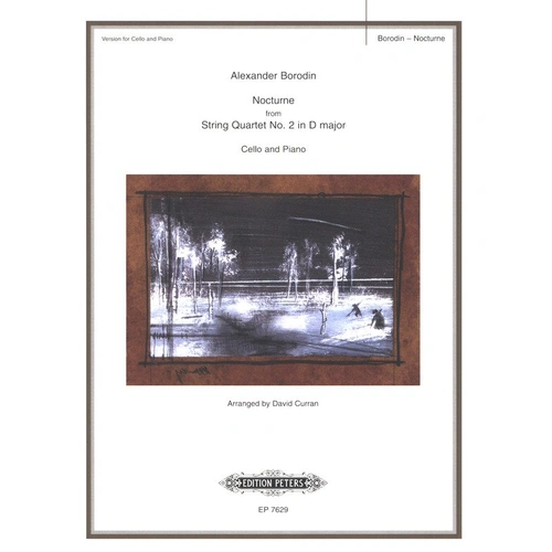 Nocturne from String Quartet No. 2 in D for Cello and Piano by Alexander Borodin, Edition Peters, 1 Page