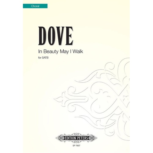 In Beauty May I Walk SATB A Cappella by Jonathan Dove