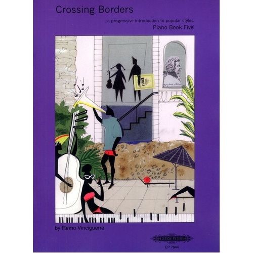 Crossing Borders Book 5 by Remo Vinciguerra for Piano Solo