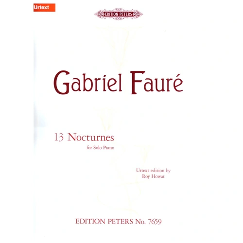 FAURE - 13 Nocturnes for Solo Piano, Edition Peters