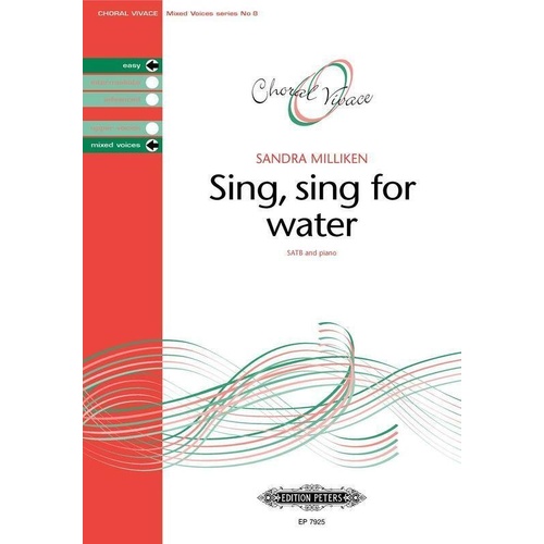Sing, Sing for Water SATB/Piano by Sandra Milliken