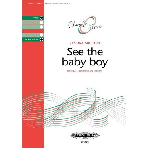 See The Baby Boy Choral Score by Sandra Milliken, Edition Peters, 1 Page