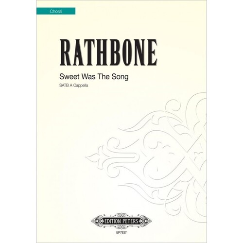 Sweet Was The Song SATB A Cappella (Octavo) Book