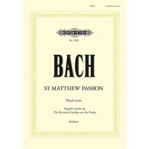 St Matthew Passion Vocal Score New English Translation by Johann Sebastian Bach