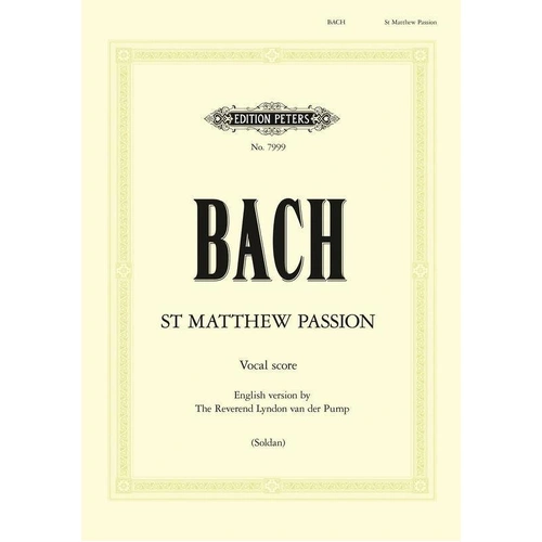 St Matthew Passion Vocal Score - New English Translation by Johann Sebastian Bach