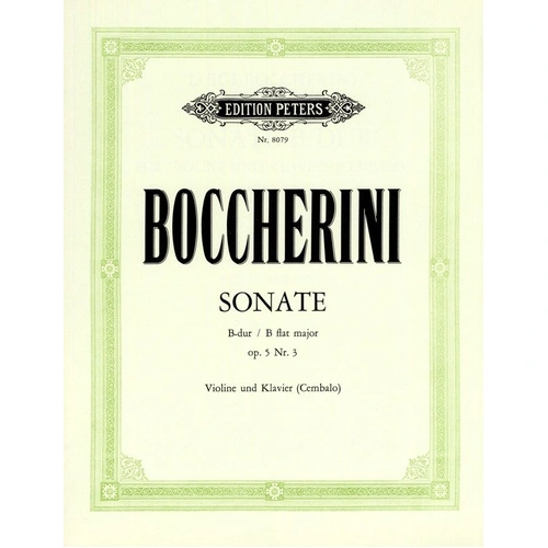 Sonata Op. 5 No. 3 in B Flat for Violin and Piano by Luigi Boccherini