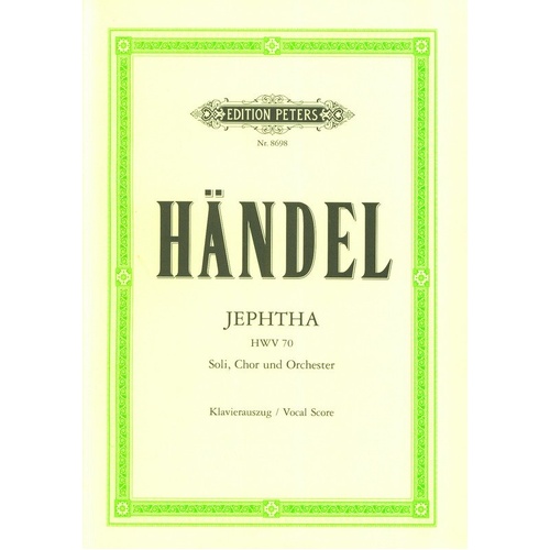 Handel - Jephtha HWV 70 Vocal Score, Edition Peters, 380 Pages