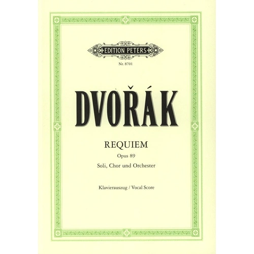 Dvorak - Requiem Vocal Score, SATB Soli, SATB Chorus, Orchestra, 219 Pages, Edition Peters