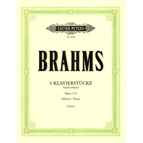 Brahms 4 Piano Pieces Op. 119 Urtext Edition by Edition Peters