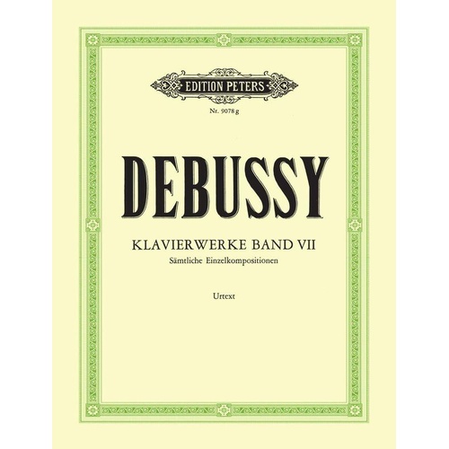 Debussy - Complete Minor Works Book 7 for Piano Solo by Gunter Philipp