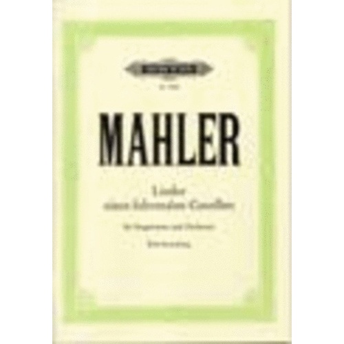 Mahler - Songs of a Wayfarer Vocal Score, Edition Peters, 26 Pages