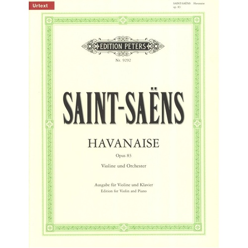 Saint-Saens - Havanaise Op. 83 for Violin and Piano, Edition Peters