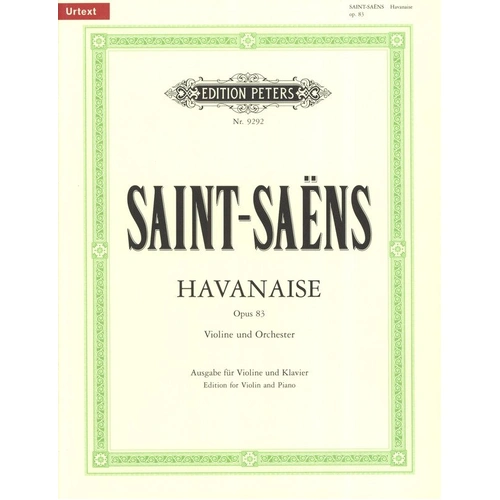 Saint-Saens - Havanaise Op. 83 for Violin and Piano, Edition Peters