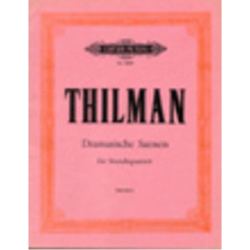 Thilman - Dramatic Scenes String Quartet Parts (Set Of Parts) Book