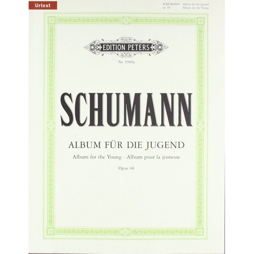 Schumann Album for the Young Op. 68 Urtext Edition Peters Piano Solo 74 Pages