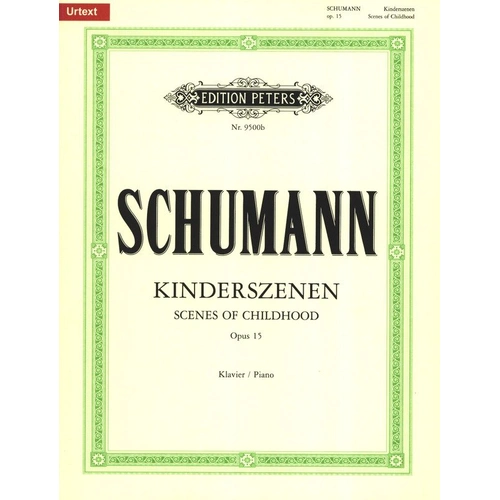 Schumann - Scenes From Childhood Op. 15 Urtext Piano Solo Edition Peters