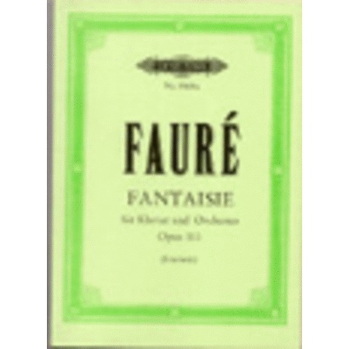 Faure - Fantaisie Piano/Orch Op 111 Study Score Book