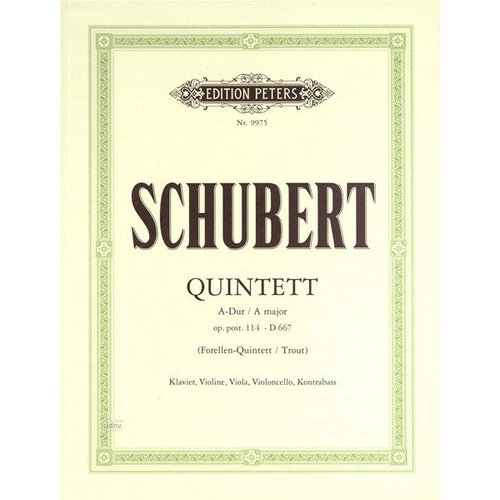 Schubert Quintet in A 'Trout' Op. 114 D667 for Piano, Strings, Cello, Double Bass, Viola, Violin