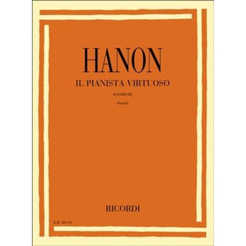 Hanon - Virtuoso Pianist 60 Studies for Piano Solo by Charles-Louis Hanon