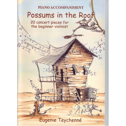 Possums in the Roof Violin Piano Accompaniment by Eugenie Teychenne