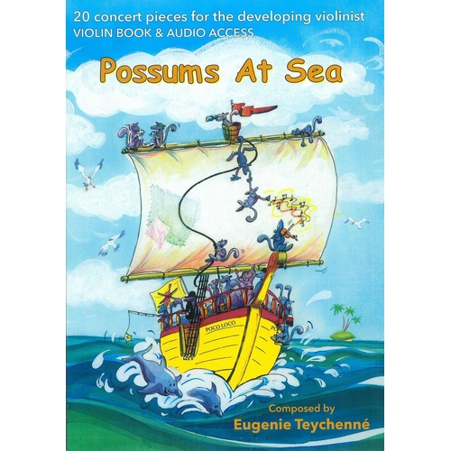 Possums at Sea - Violin Book with Audio Access by Eugenie Teychenne