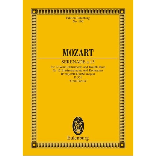 Mozart Serenade a 13 No 10 B Flat Major K 361 Study Score by Eulenburg, 108 Pages
