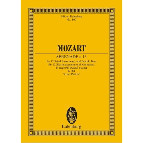 Mozart Serenade A 13 No 10 B Flat Major K 361 Study Score Eulenburg