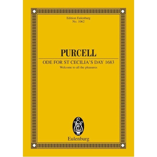 Ode for St Cecilias Day 1683 by Ernst Eulenburg & Co. GmbH, 44 Pages