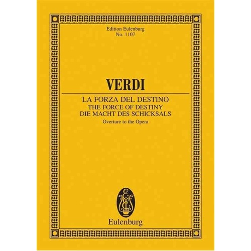 Verdi - The Force of Destiny Study Score, 52 Pages, Publisher: Eulenburg