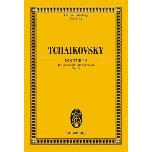 Nocturne Op 19 No 4 for Cello and Orchestra, Ernst Eulenburg Edition, 12 Pages