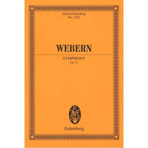 Webern - Symphony Op. 21 Study Score, Eulenburg, 20 Pages, Orchestra