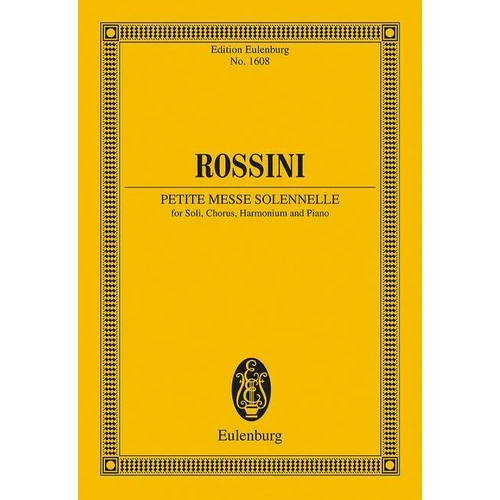 Rossini - Petite Messe Solennelle Study Score, Eulenburg, 240 Pages, Choral, Organ, Piano